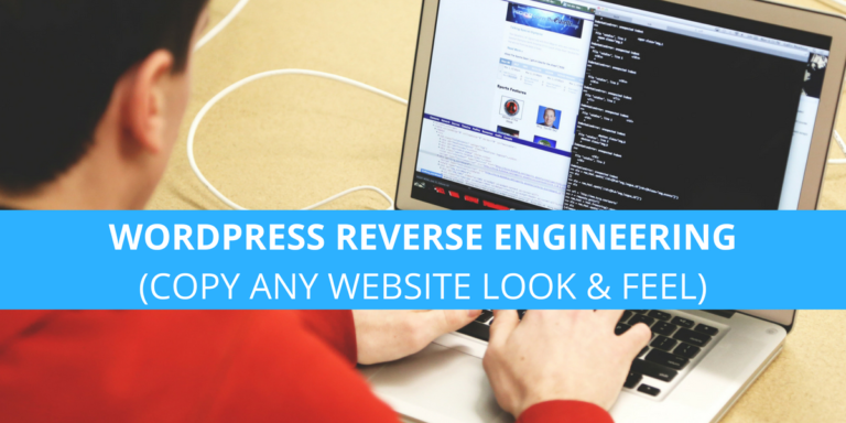 WordPress Reverse Engineering: How to Replicate A WordPress Site